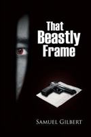 The Beastly Frame 1681396971 Book Cover