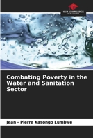 Combating Poverty in the Water and Sanitation Sector 6209851215 Book Cover