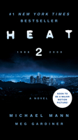 Heat 2: A Novel 0062653342 Book Cover