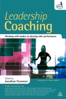 Leadership Coaching: Working with Leaders to Develop Elite Performance 0749473290 Book Cover
