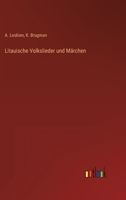 Litauische Volkslieder und Märchen 3368458345 Book Cover