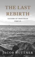 The Last Rebirth B09PHJRL7Z Book Cover