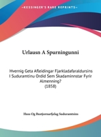 Urlausn A Spurningunni: Hvernig Geta Afleidingar Fjarkladafaraldursins I Suduramtinu Ordid Sem Skadaminnstar Fyrir Almenning? (1858) 1162418990 Book Cover