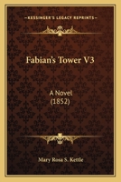 Fabian's Tower; a novel 1241372845 Book Cover