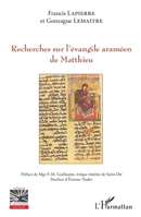 Recherches sur l'évangile araméen de Matthieu (Religions Et Spiritualité) (French Edition) 2343158231 Book Cover