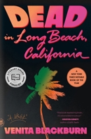 Dead in Long Beach, California 1250338123 Book Cover