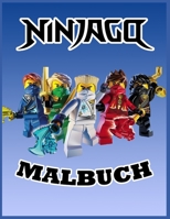 Ninjago Malbuch: Coole Malvorlagen über NINJAGO Bücher für Jungen, Mädchen, Kinder: Neue und neueste Seiten in hoher Qualität und Premium. (German Edition) B08HTM68TN Book Cover