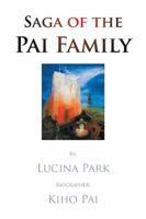 Saga of the Pai Family 1436397030 Book Cover