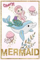 Cheryl Mermaid: Wide Ruled | Composition Book | Diary | Lined Journal 1796513040 Book Cover