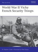 World War II Vichy French Security Troops 1472827759 Book Cover