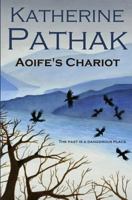 Aoife's Chariot 1492152218 Book Cover