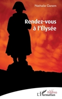 Rendez-vous à l'Élysée 2336406691 Book Cover