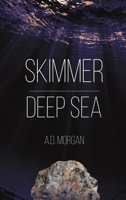 Skimmer - Deep Sea 1398409162 Book Cover