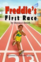 Freddie's First Race 0985541539 Book Cover