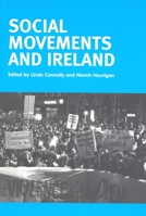 Social Movements and Ireland 0719072433 Book Cover