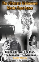 The Ultimate Halloween Movie Experience 1629339644 Book Cover