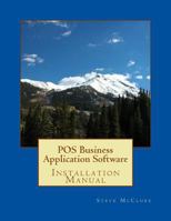 POS Business Application Software: Installation 1536965421 Book Cover