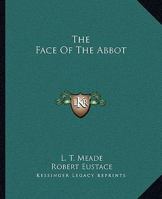 The Face of the Abbot 1419161741 Book Cover