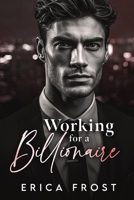 Working For A Billionaire: New Adult Pregnancy Romance (Billionaire Bosses) B0DQHYB5GR Book Cover