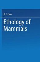 Ethology of mammals 1489946586 Book Cover