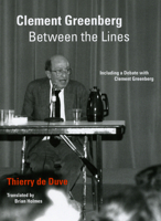 Clement Greenberg Between the Lines: Including a Previously Unpublished Debate With Clement Greenberg 2906571539 Book Cover