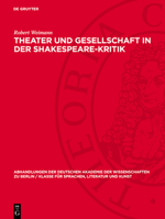 Theater Und Gesellschaft in Der Shakespeare-Kritik: Methoden Und Perspektiven Der Forschung 3112759427 Book Cover