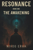 Resonance: Book One – The Awakening B0GFC78K38 Book Cover