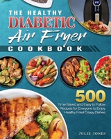 The Healthy Diabetic Air Fryer Cookbook 1801241163 Book Cover