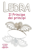 Il Principe dei principi: Sirena sotto copertura (Ultimo episodio 7) B09SHYJLH8 Book Cover