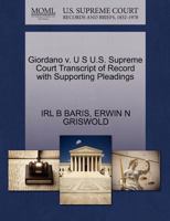 Giordano (Anthony) v. U. S. U.S. Supreme Court Transcript of Record with Supporting Pleadings 1270568353 Book Cover