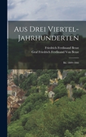 Aus Drei Viertel-Jahrhunderten: Bd. 1809-1866 1019096152 Book Cover