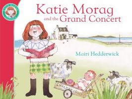 Katie Morag and the Grand Concert 1849410879 Book Cover