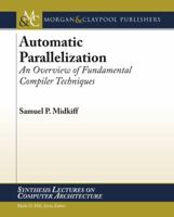 Automatic Parallelization: An Overview of Fundamental Compiler Techniques 1608458415 Book Cover