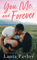 You, Me, and Forever 1662525435 Book Cover