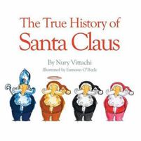 The True History of Santa Claus 9628687778 Book Cover