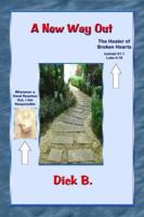 A New Way Out: New Path - Familiar Road Signs - Our Creator's Guidance 1885803893 Book Cover