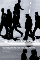 The Human Performer 1847537243 Book Cover