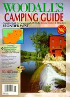 Woodall's Camping Guide: Frontier West : Complete Guide to Campground, Rv Parks, Service Centers & Attractions 0671535021 Book Cover