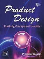 Product Design: Creativity, Concepts and Usability 8120344278 Book Cover