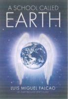 A School Called Earth 1920153055 Book Cover
