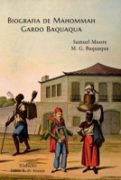 Biografia De Mahommah Gardo Baquaqua (Portuguese Edition) 1609426061 Book Cover