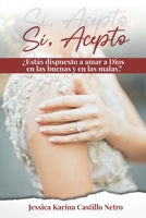 Si, acepto B0991GM8TS Book Cover