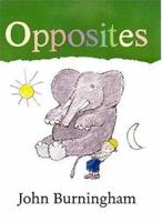 John Burningham's Opposites/Play and Learn 0517559633 Book Cover