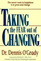 Taking the Fear Out of Changing 1558504087 Book Cover