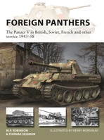 Foreign Panthers: The Panzer V in British, Soviet, French and Other Service 1943-53 1472831810 Book Cover