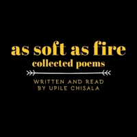 As Soft as Fire: Collected Poems B0C7CYJ8SW Book Cover