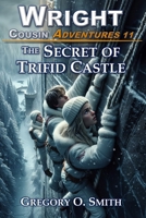 The Secret of Trifid Castle B089TSWKRD Book Cover