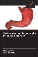 Nieinwazyjna diagnostyka żylaków przelyku 6209101690 Book Cover