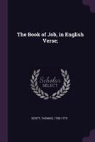 The Book of Job, in English Verse; 3337736351 Book Cover