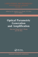 Optical Parametric Generation and Amplification (Laser Science and Technology , Vol 19) 3718657430 Book Cover